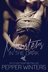 Monsters in the Dark - Pepper Winters - 9781508573531