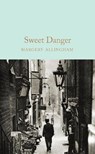 Sweet Danger - Margery Allingham - 9781509826797