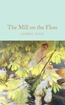 The Mill on the Floss - George Eliot - 9781509890019