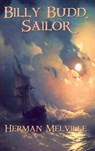 Billy Budd, Sailor - Herman Melville - 9781515442073