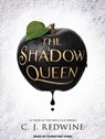 The Shadow Queen -  - 9781515905684