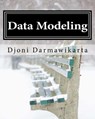 Data Modeling Round Trip Engineering Using Oracle Data Modeler - Djoni Darmawikarta - 9781519572479