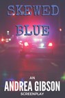 Skewed Blue - Andrea Gibson - 9781521475829