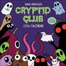 Cryptid Club 2024 Wall Calendar -  - 9781524880040