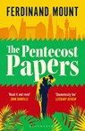 The Pentecost Papers - Ferdinand Mount - 9781526682772