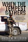When the Tempest Gathers - Andrew Milburn - 9781526750563