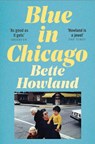 Blue in Chicago - Bette Howland - 9781529035858