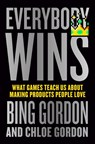 Everybody Wins - Bing Gordon ; Chloe Gordon - 9781529147230