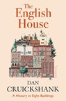 The English House - Dan Cruickshank - 9781529152456