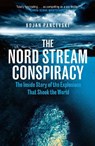 The Nord Stream Conspiracy - Bojan Pancevski - 9781529155464