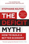 The Deficit Myth - Stephanie Kelton - 9781529352566