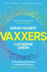 Vaxxers - Sarah Gilbert ; Catherine Green - 9781529369885