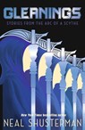 Gleanings - Neal Shusterman - 9781529538342