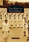 Navy in San Diego - Bruce Linder - 9781531635190