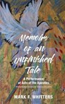 Memoirs of an Unfinished Tale - WHITTERS,  Mark F. - 9781532611285