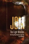Jom the Light Wielder - MONDAY,  Jeff ; Goodman, Annatova ; Perez, Aldo - 9781537639420