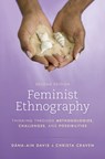 Feminist Ethnography - Dana-Ain Davis ; Christa Craven - 9781538129807