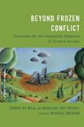 Beyond Frozen Conflict - THOMAS,  Carnegie Endowment for International Peace de Waal ; Nikolaus von Twickel - 9781538144169