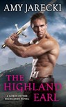 The Highland Earl - Amy Jarecki - 9781538716014