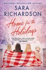 Home for the Holidays - Sara Richardson - 9781538718216