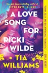 A Love Song for Ricki Wilde - Tia Williams - 9781538726716