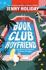 Book Club Boyfriend - Jenny Holiday - 9781538778197