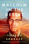 Shabazz, I: Malcolm in the Desert - Ilyasah Shabazz - 9781538783566