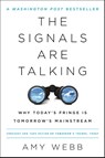The Signals Are Talking - Amy Webb - 9781541788237