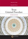 Texas Criminal Procedure and Evidence - PETERS,  Amanda - 9781543807264