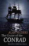 CRUISE OF THE CONRAD - Alan Villiers - 9781574092417