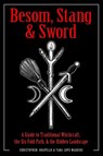 Besom, Stang & Sword - Christopher Orapello ; Tara-Love Maguire - 9781578636372