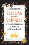Lessons from the Empress - Cassandra Snow ; Siri Vincent Plouff - 9781578637935