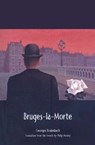 Bruges-la-Morte - Georges Rodenbach - 9781589661592