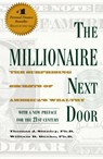 The Millionaire Next Door - Thomas J. Stanley ; William D. Danko - 9781589795471