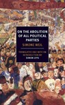 On the Abolition of All Political Parties - Simone Weil - 9781590177815