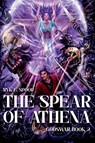 The Spear of Athena - Ryk E. Spoor - 9781592116911