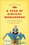A Year of Biblical Womanhood - Rachel Held Evans - 9781595553676