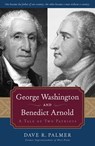 George Washington and Benedict Arnold - Dave Richard Palmer - 9781596981645