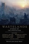 Wastelands: Stories of the Apocalypse - John Joseph Adams - 9781597801058