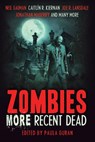 Zombies: More Recent Dead - Paula Guran - 9781607014409