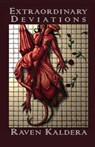 Extraordinary Deviations - Raven Kaldera - 9781613900864
