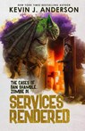 Services Rendered - Kevin J Anderson - 9781614759416