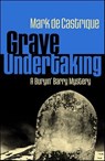 Grave Undertaking - Mark de Castrique - 9781615950409