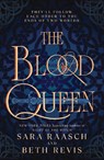 The Blood Queen - Sara Raasch ; Beth Revis - 9781615958375