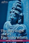 The Sayings of Sri Ramakrishna - Swami Abhedananda - 9781616402488