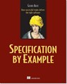 Specification by Example - Gojko Adzic - 9781617290084