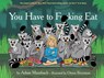 YOU HAVE TO FUCKING EAT (GO TH - Adam Mansbach - 9781617753787