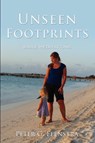 Unseen Footprints - Peter G Feenstra - 9781624199264