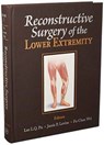 Reconstructive Surgery of the Lower Extremity - LEE PU ; JAMIE LEVINE ; FU-CHAN,  MD Wei - 9781626236400