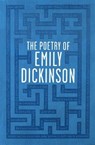 The Poetry of Emily Dickinson - Emily Dickinson - 9781626863897